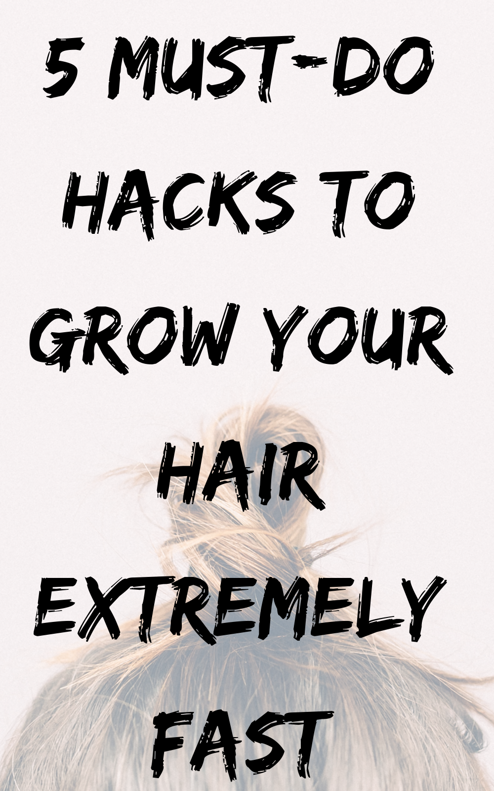 How to grow your hair faster!