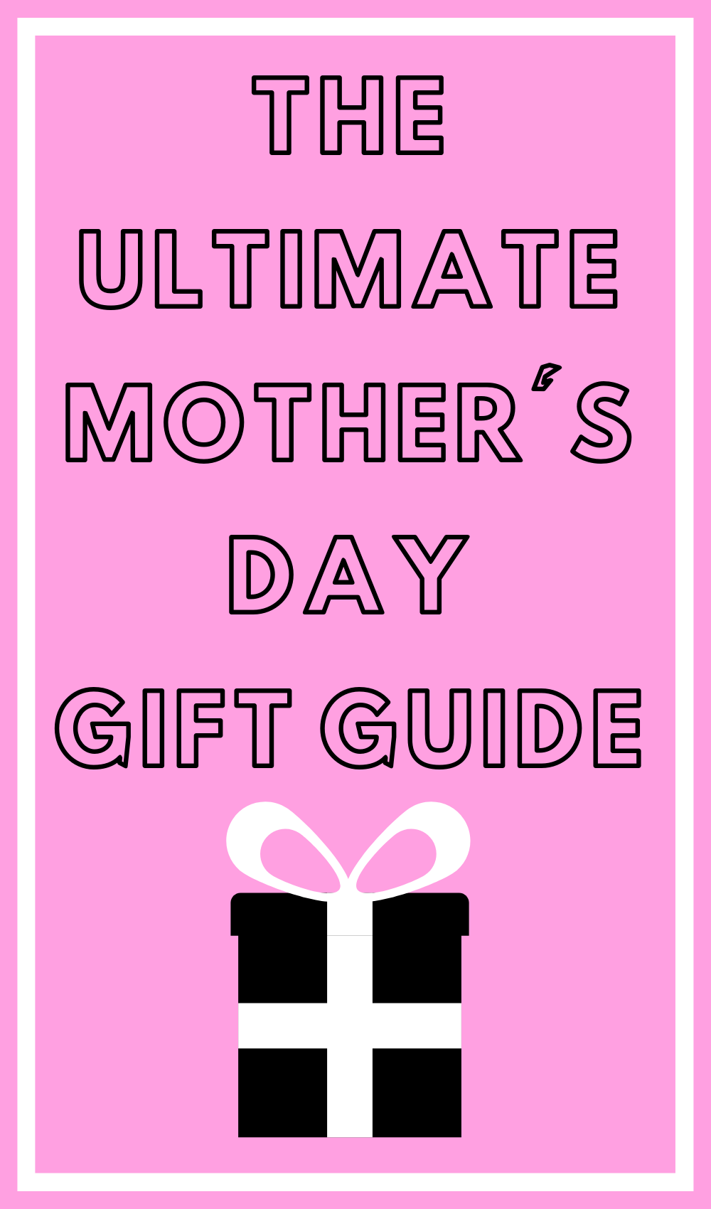 Mother's Day Gift Guide