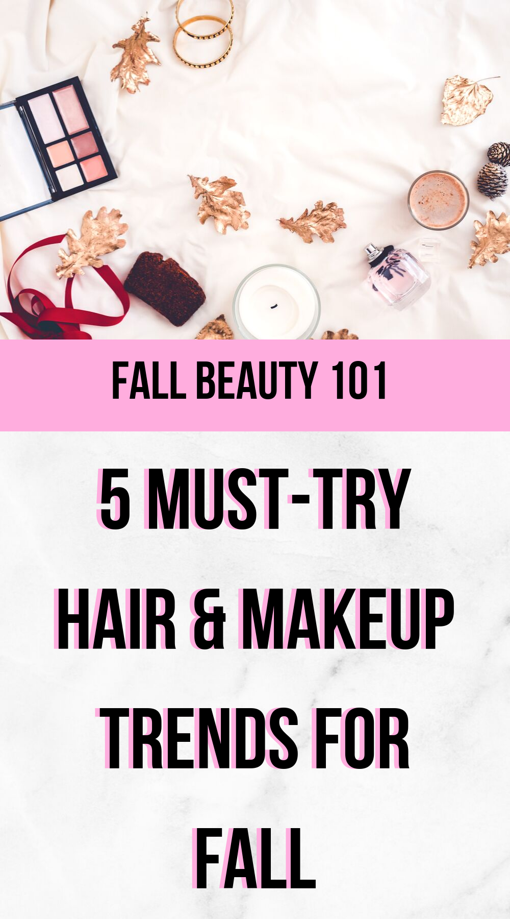 FALL HAIR AND MAKEUP