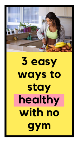 stay healthy at home