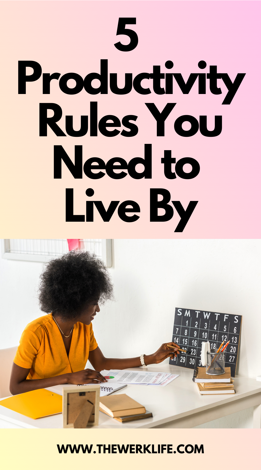 productivity rules to live by - productivity hacks