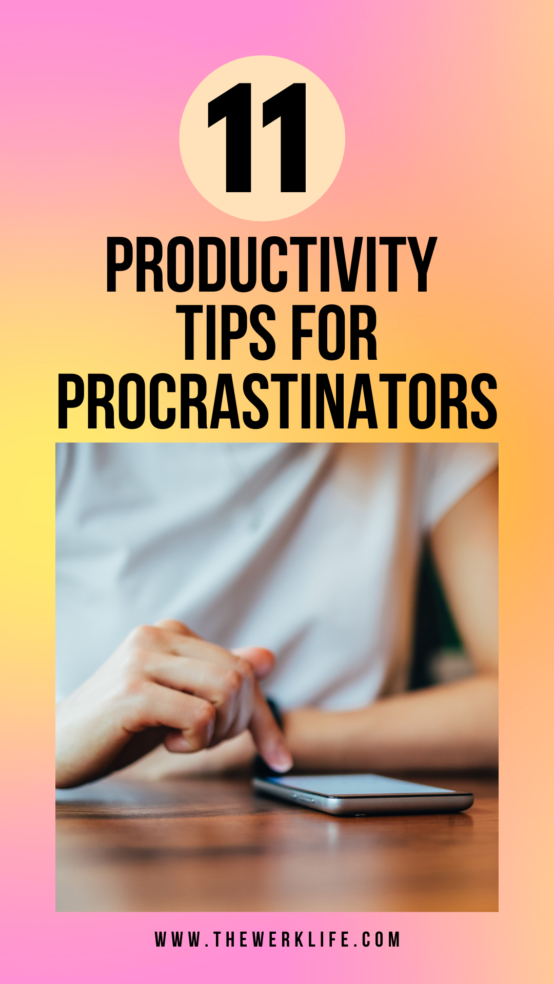 11 productivity tips for procrastinators