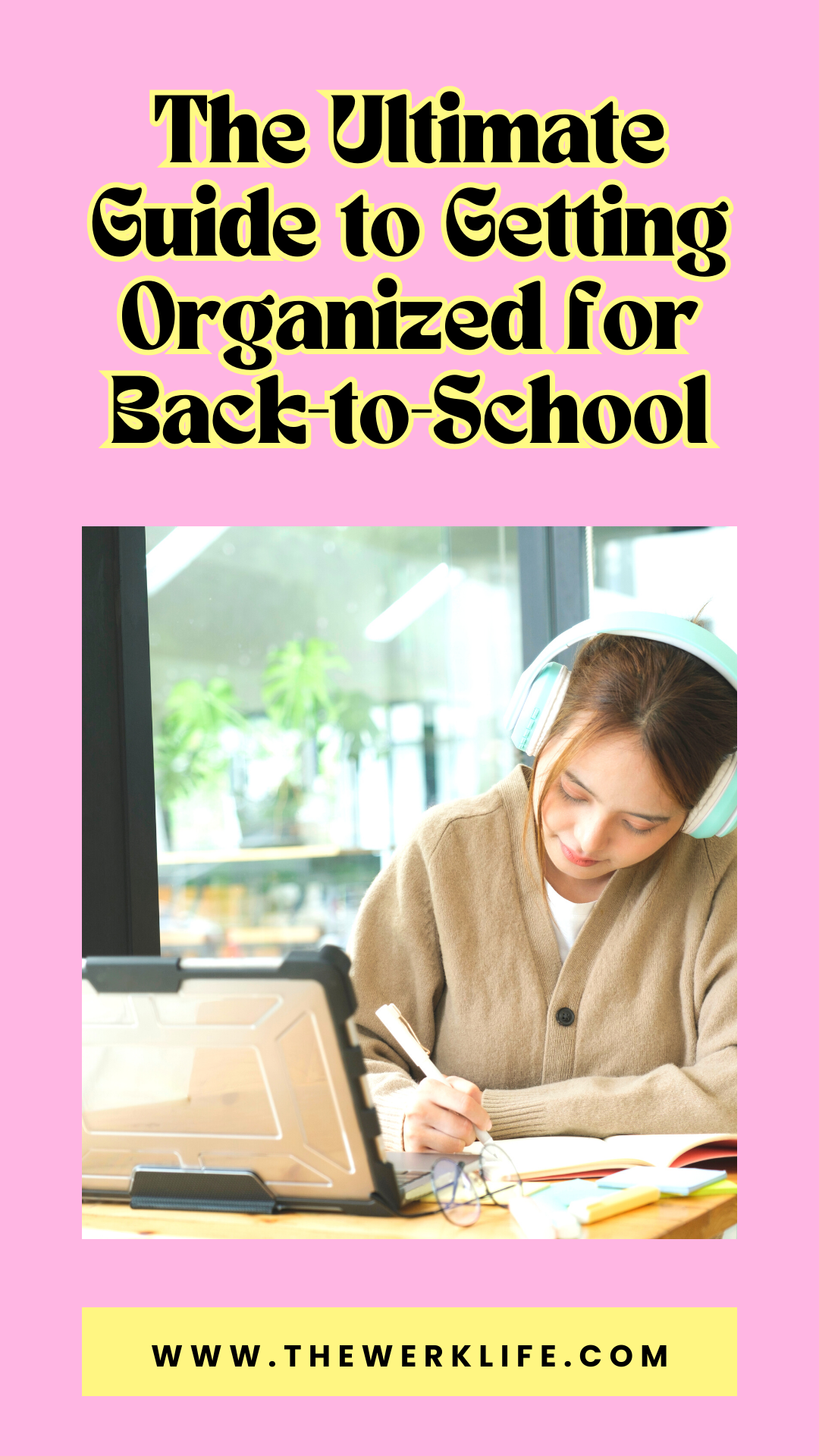 The Ultimate Guide to Getting Organized for Back-to-School